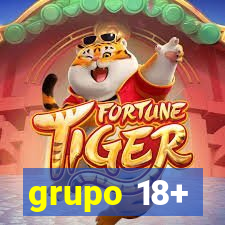 grupo 18+